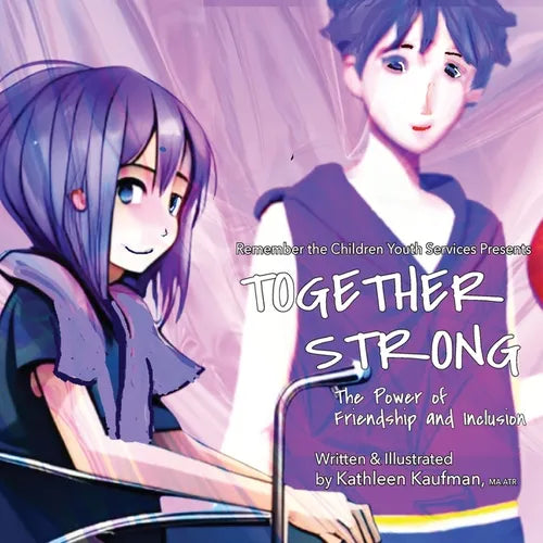 Together Strong - The Power of Friendship and Inclusion - Paperback