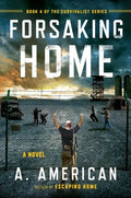 Forsaking Home - Paperback