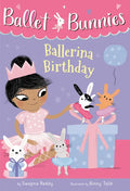 Ballet Bunnies #3: Ballerina Birthday - Paperback