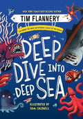 Deep Dive Into Deep Sea: Exploring the Most Mysterious Levels of the Ocean - Hardcover