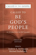 Called To Be God's People, Abridged Edition - Paperback