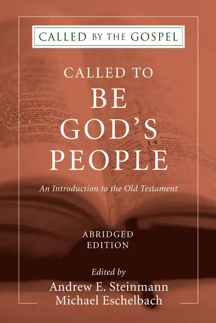 Called To Be God's People, Abridged Edition - Paperback