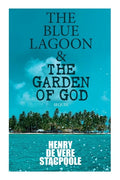 The Blue Lagoon & the Garden of God (Sequel) - Paperback