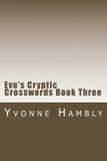 Eve's Cryptic Crosswords Book Three - Paperback
