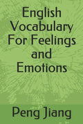 English Vocabulary for Feelings and Emotions - Paperback