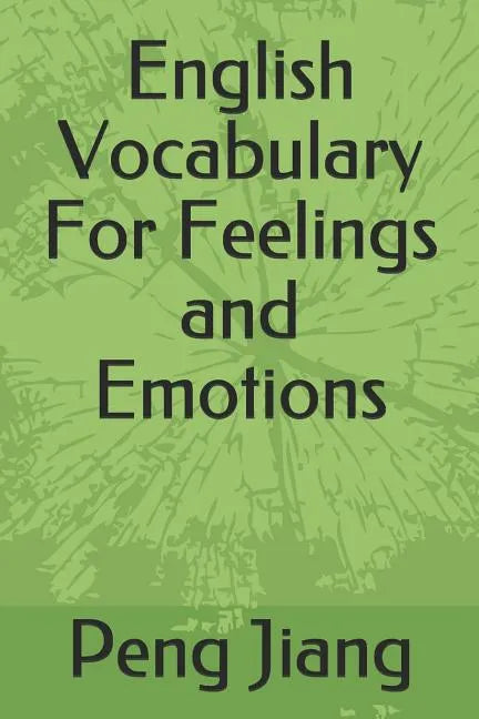 English Vocabulary for Feelings and Emotions - Paperback