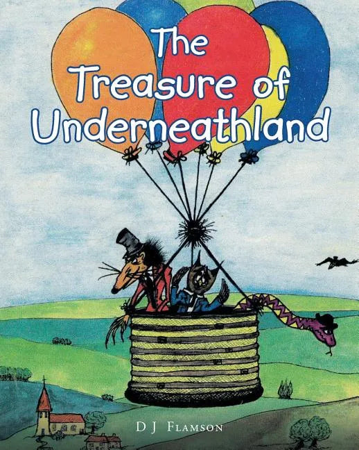 The Treasure Of Underneathland - Paperback