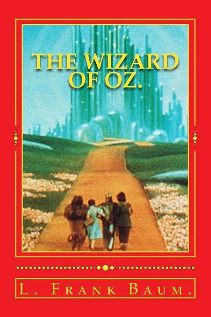 The Wizard of Oz. - Paperback