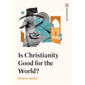 Is Christianity Good for the World? - Paperback