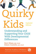 Quirky Kids: Understanding and Supporting Your Child with Developmental Differences - Paperback