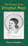 The Gospel of the Prophet Mani - Hardcover