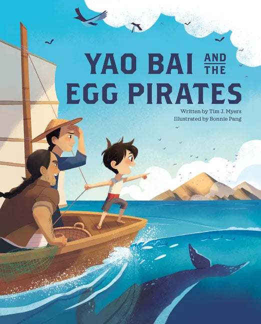Yao Bai and the Egg Pirates - Hardcover
