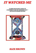 It Watched Me - Hardcover