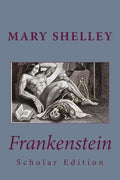 Frankenstein Scholar Edition - Paperback