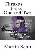 Thraxas Books One and Two: Thraxas & Thraxas and the Warrior Monks - Paperback