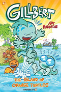 Gillbert #4: The Island of the Orange Turtles - Paperback
