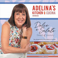 Adelina's Kitchen Dromana: Dolci e Salato / Sweet and Savoury - Paperback