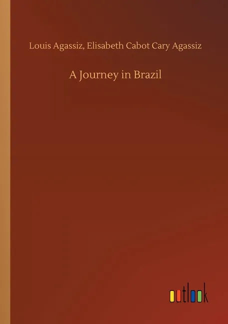 A Journey in Brazil - Paperback