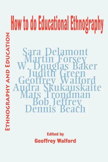 How to do Educational Ethnography - Paperback