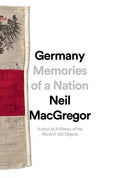 Germany: Memories of a Nation - Hardcover