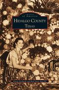 Hidalgo County, Texas - Hardcover