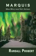 Marquis: Man Who was Not Afraid - Paperback
