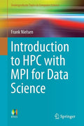 Introduction to HPC with Mpi for Data Science - Paperback
