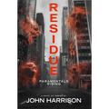 Residue: Paramentals Rising - Hardcover
