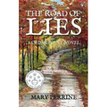 The Road of Lies: A Cedar Point Novel - Paperback