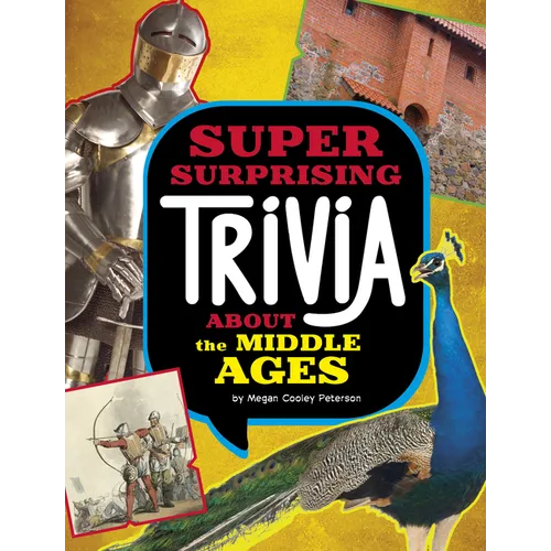 Super Surprising Trivia about the Middle Ages - Paperback