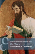 The New Cambridge Companion to St. Paul - Paperback