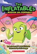 The Inflatables in Mission Un-Poppable (the Inflatables #2) - Paperback