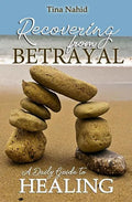 Recovering from Betrayal: A 30 Day Devotional Guide to Healing - Paperback