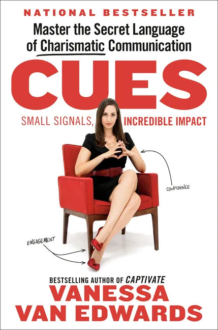Cues: Master the Secret Language of Charismatic Communication - Hardcover