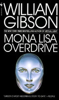 Mona Lisa Overdrive - Paperback