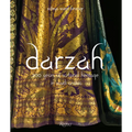 Darzah: 200 Years of Sartorial Heritage in Saudi Arabia - Hardcover