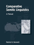 Comparative Semitic Linguistics: A Manual - Paperback