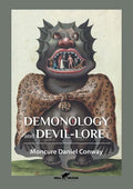 Demonology and Devil-Lore 1 - Paperback