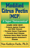 Modified Citrus Pectin (McP): A Super Nutraceutical - Paperback