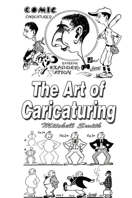 The Art of Caricaturing: Making Comics - Paperback