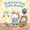 God Loves You, Little Peanut - Hardcover