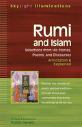 Rumi and Islam: Selections from His Stories, Poems and Discourses--Annotated & Explained - Hardcover