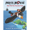 Pirate Mouse - Hunt For The Treasure Thief - Paperback