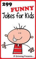299 Funny Jokes for Kids: Joke Books for Kids - Paperback