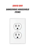 Dangerous Household Items - Paperback