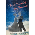 Three Minutes to Heaven: Musings of a Ballroom Dancer - Paperback