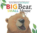 Big Bear, Small Mouse - Hardcover