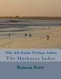 The All Souls Trilogy: The Harkness Index - Paperback
