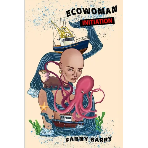 Eco Woman: Initiation - Paperback