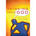 Thinking about God: First Steps in Philosophy - Paperback